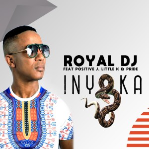 Listen to Inyoka song with lyrics from Royal DJ