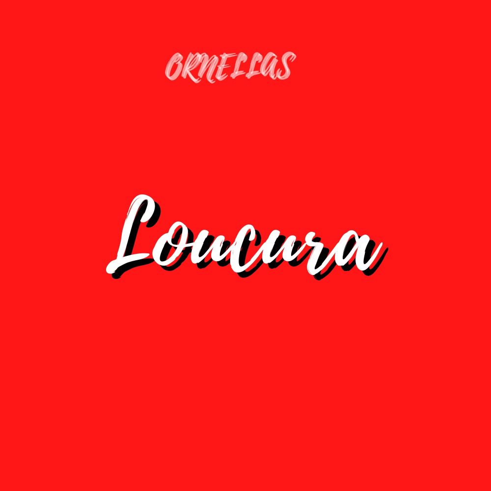 Loucura (Explicit)