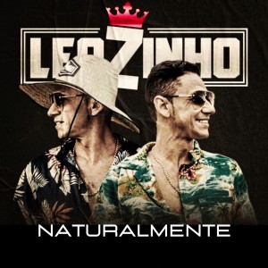 收聽MC Leozinho的Naturalmente歌詞歌曲