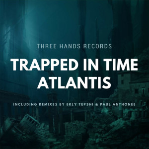 Listen to Atlantis song with lyrics from Trapped In Time