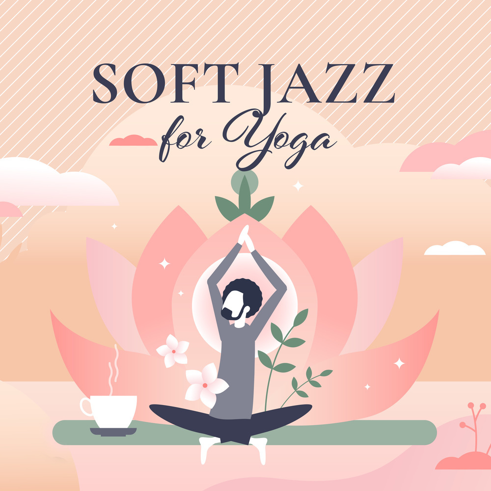 Zen Garden (Yoga with Jazz Music)