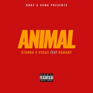 收聽Stunna 4 Vegas的Animal (Explicit)歌詞歌曲