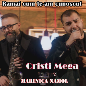 收聽CRISTI MEGA的Ramai cum te-am cunoscut歌詞歌曲