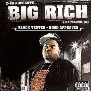 E-40 Presents: Block Tested/Hood Approved (Explicit) dari Big Rich