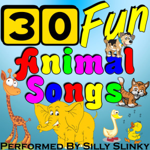 อัลบัม 30 Fun Animal Songs ศิลปิน Silly Slinky