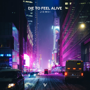 Listen to Die To Feel Alive (Instrumental) song with lyrics from Jiewei