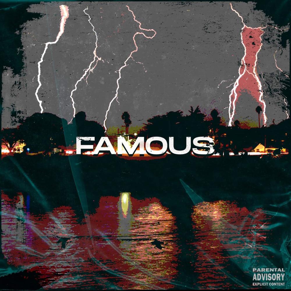 Famous (Explicit)