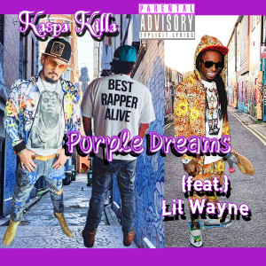 Listen to Purple Dreams (Explicit) song with lyrics from kaspa killa