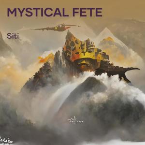 อัลบัม Mystical Fete ศิลปิน Siti