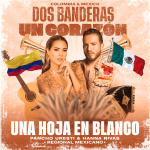 Listen to Una Hoja En Blanco (Regional Mexicano) song with lyrics from Pancho Uresti