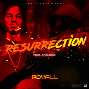 Royall的专辑RESURRECTION