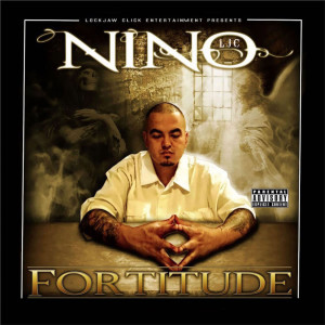 NINO LJC的专辑Fortitude (Explicit)