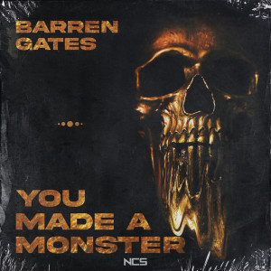 ดาวน์โหลดและฟังเพลง You Made a Monster พร้อมเนื้อเพลงจาก Barren Gates