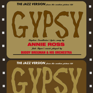 ANNIE ROSS的專輯Gypsy (feat. Buddy Bregman)