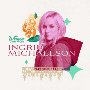 ดาวน์โหลดและฟังเพลง The Way I Am พร้อมเนื้อเพลงจาก Ingrid Michaelson