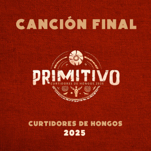 Curtidores de Hongos的專輯Canción Final
