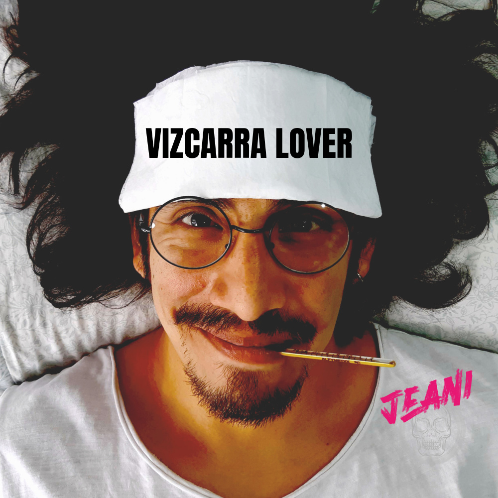 Vizcarra Lover