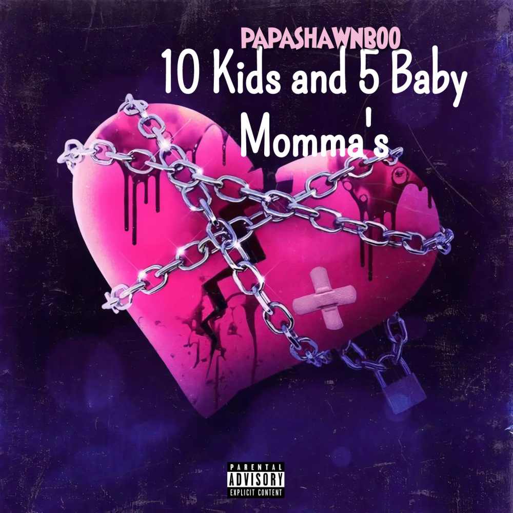 10 Kids and 5 Baby Momma's (Remastered 2021) (Explicit) (Remastered 2021|Explicit)