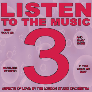 The London Studio Orchestra的專輯Listen to the Music 3