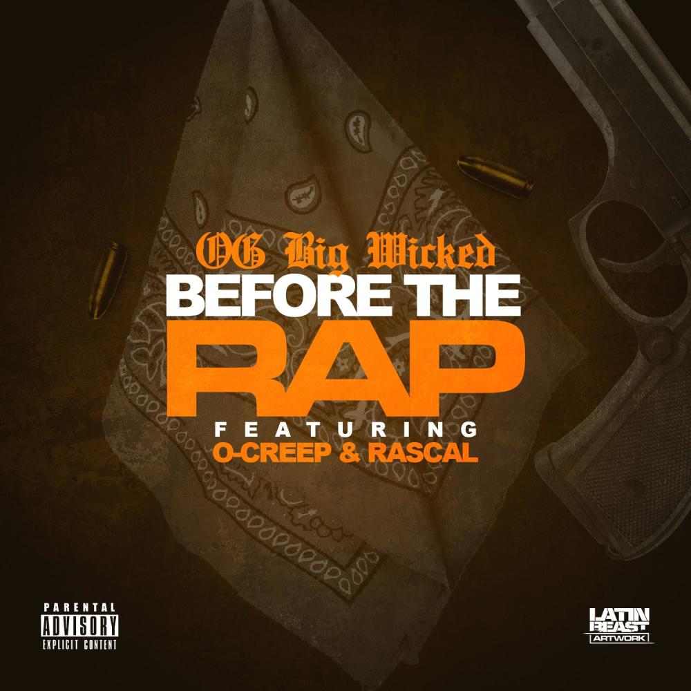 Before The Rap Shit (feat. O Creep & Rascal) (Explicit)