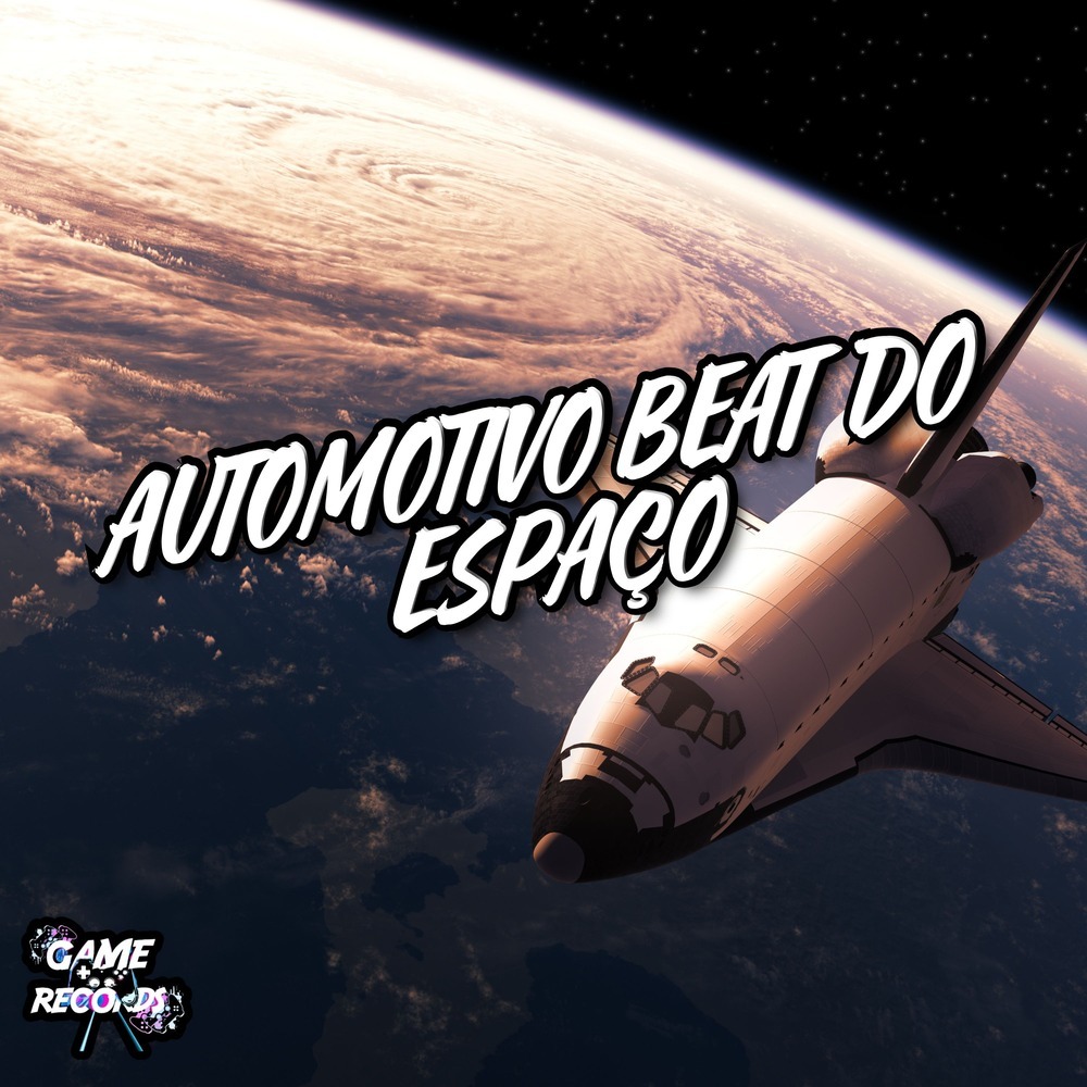 Automotivo Beat Do Espaço (Explicit)