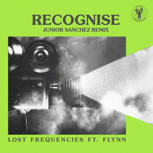 收聽Lost Frequencies的Recognise (Junior Sanchez Remix)歌詞歌曲