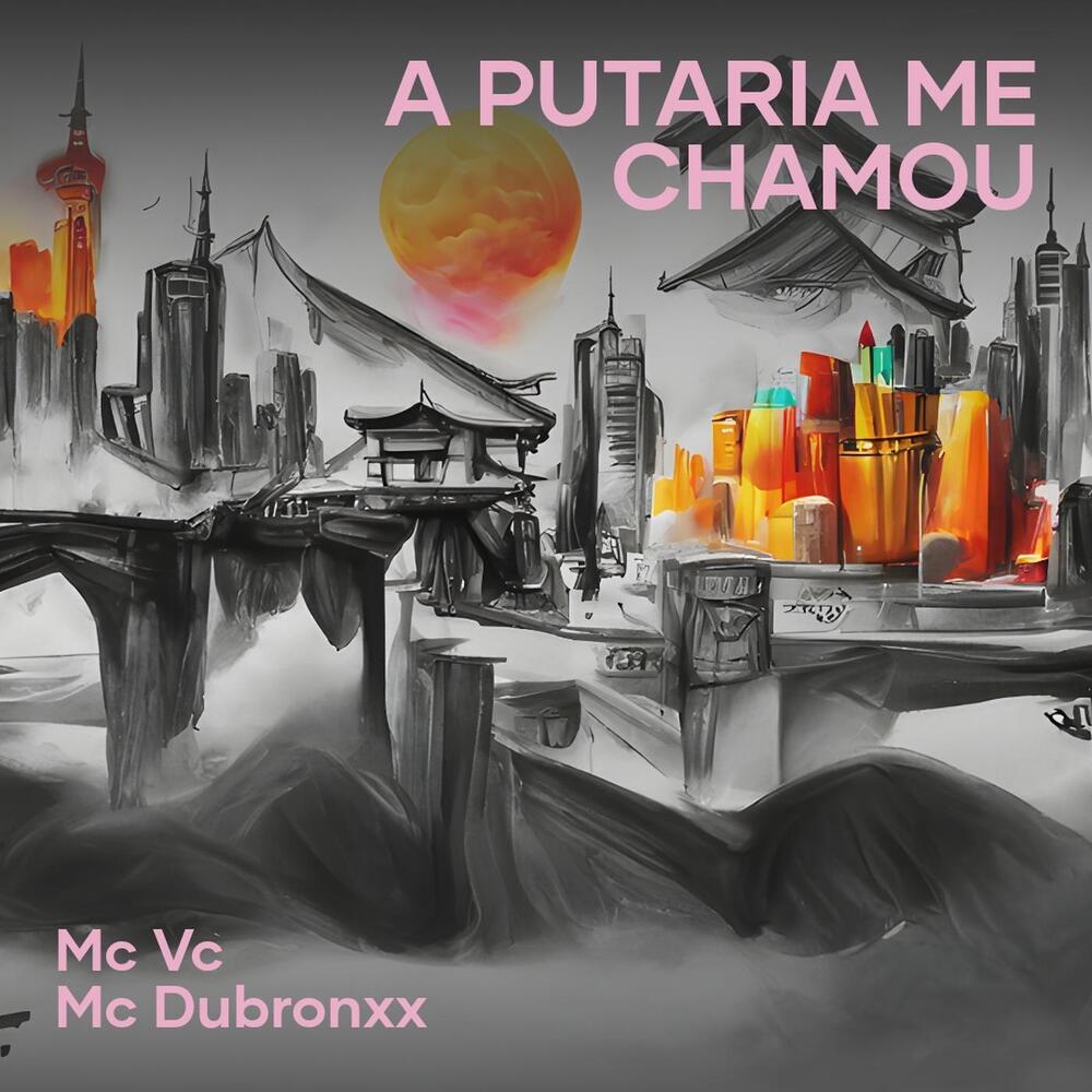 A Putaria Me Chamou (Explicit)