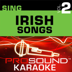 ดาวน์โหลดและฟังเพลง Down By The Sally Garden (Karaoke Instrumental Track) [In the Style of Traditional] พร้อมเนื้อเพลงจาก ProSound Karaoke Band