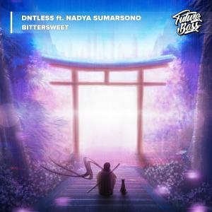 Dntless的专辑Bittersweet (feat. Nadya Sumarsono)