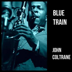 John Coltrane的專輯Blue Train