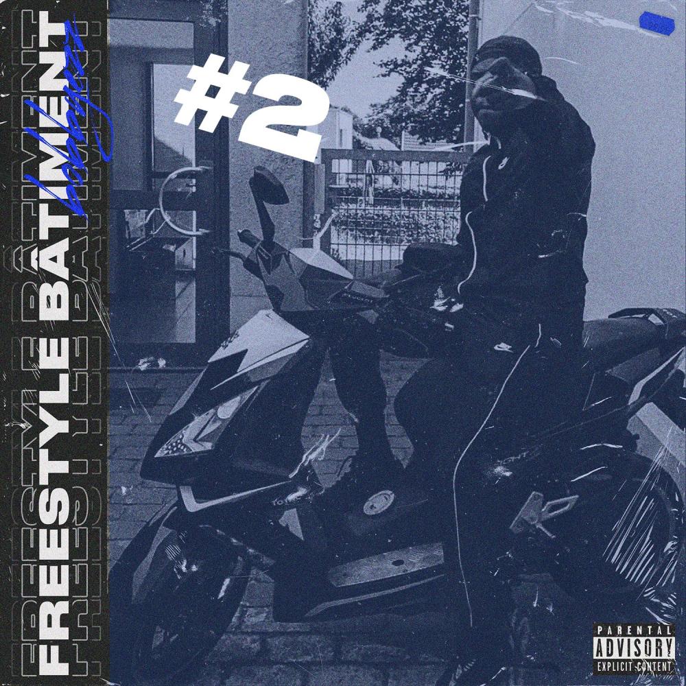 Freestyle Bâtiment #2 (Explicit)