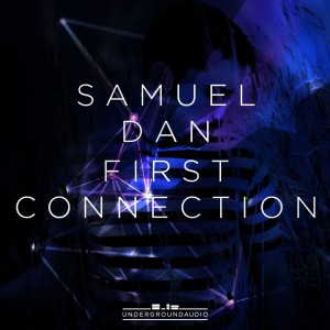 Listen to First Connection song with lyrics from Samuel Dan