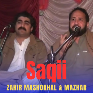 ดาวน์โหลดและฟังเพลง Saqii พร้อมเนื้อเพลงจาก Zahir Mashokhail
