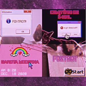 收聽Foxtrot的Garota Moderna歌詞歌曲