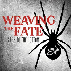 Weaving The Fate的專輯Str8 To The Bottom