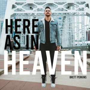 Brett Perkins的专辑Here as in Heaven