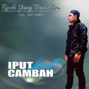 Album Rindu Yang Terpendam oleh Iput Cambah