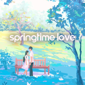 Album Springtime Love (Teenage Couple Lofi, Romantic Ambience with Rain Background) from 