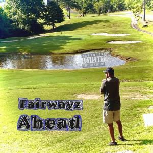 Nick Crenshaw的專輯Fairwayz Ahead (Explicit)