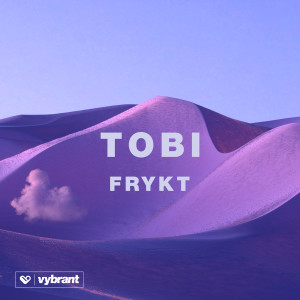 收聽Tobi的Frykt歌詞歌曲