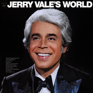 Jerry Vale的專輯Jerry Vale's World