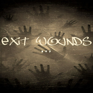收聽NVY的EXIT WOUNDS歌詞歌曲