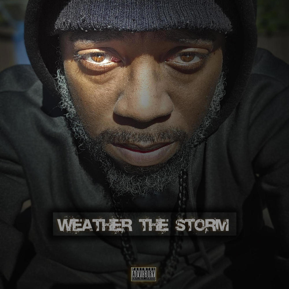Weather The Storm (feat. Lil2thaRod) (Explicit)
