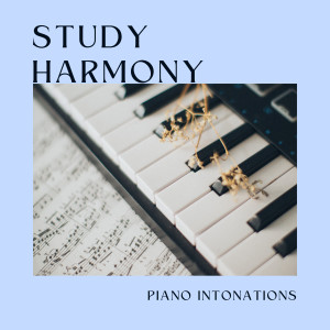 ดาวน์โหลดและฟังเพลง Study in Piano Harmony พร้อมเนื้อเพลงจาก Study Music and Piano Music