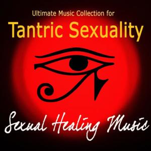 收聽Tantra Masters的Sex Meditation歌詞歌曲