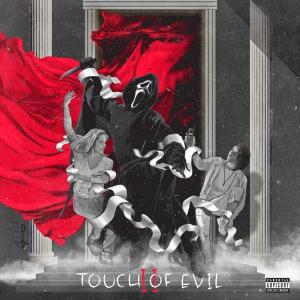 SHMONEYKID的專輯TOUCH OF EVIL 2 (Explicit)