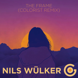 Album The Frame (Colorist Remix) from Nils Wülker