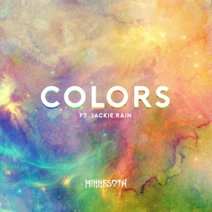 Album Colors (feat. Jackie Rain) oleh Minnesota