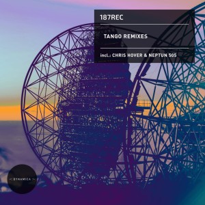 187rec的專輯Tango Remixes