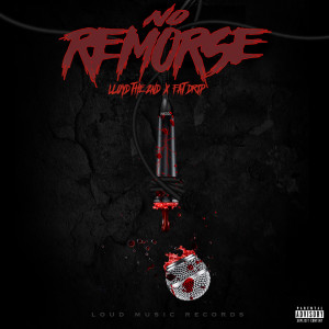 Album No Remorse (Explicit) from LloydThe2nd